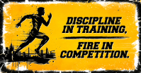 "Discipline in Training, Fire in Competition" Quote Grunge Web Banner Template Facebook Shared Image