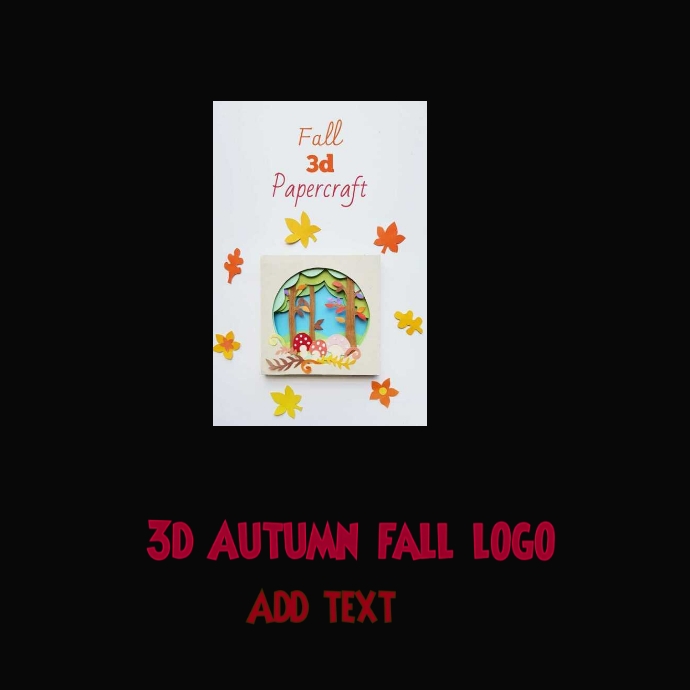 Copy of .3D Autumn fall logo design template. | PosterMyWall