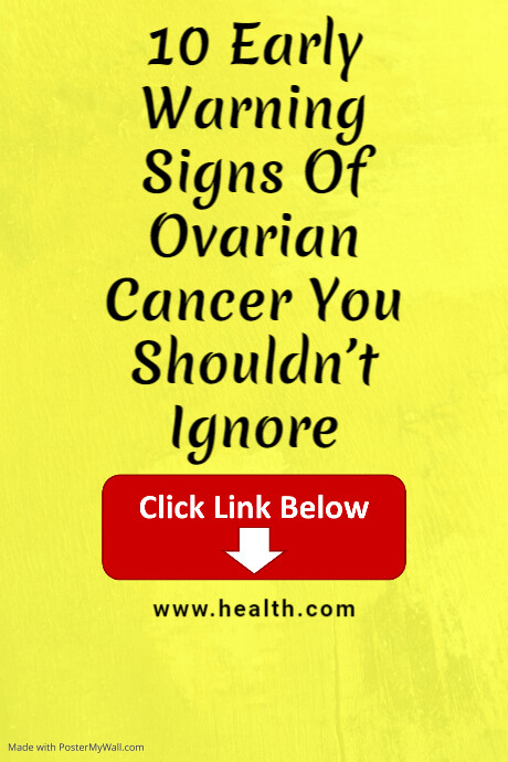 10 Early Warning Signs Of Ovarian Cancer You Shouldn’t Ignore ...