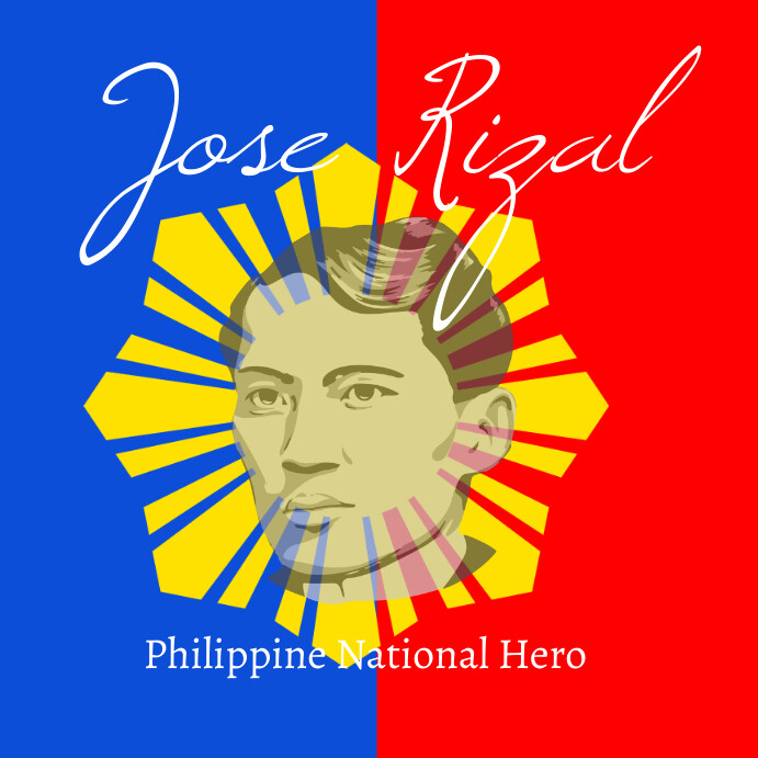 07 Jose Rizal Template | PosterMyWall