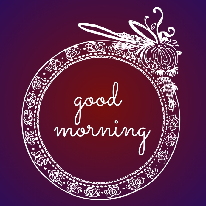 100 Good Morning Template | PosterMyWall