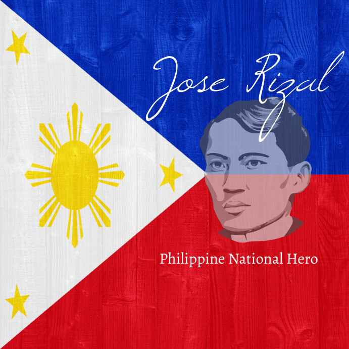 11 Jose Rizal Template | PosterMyWall