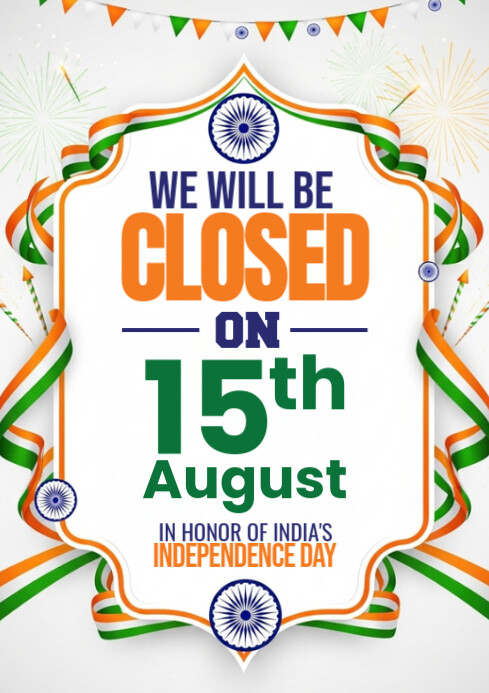15 August Closed Notice A4 Template | PosterMyWall