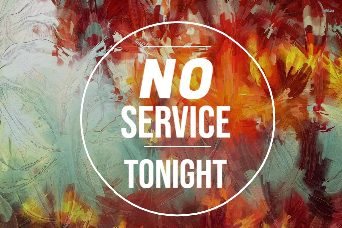 Copy of No Service | PosterMyWall