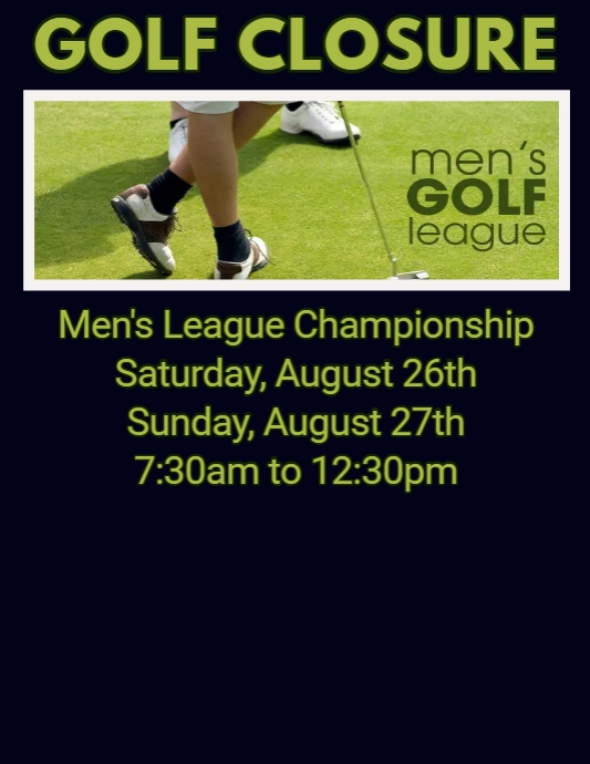 Men's League Tournament August closure | PosterMyWall