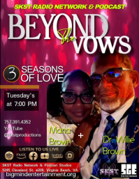 SKST Radio Network-Beyond The Vows with Dr. WC Brown & Maria Brown