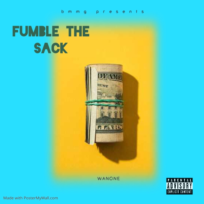 fumble the sack & gotta get the bag singles Pochette d'album template