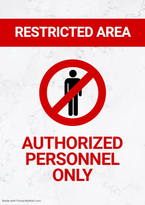 restricted area authorized personnel poster A3 template
