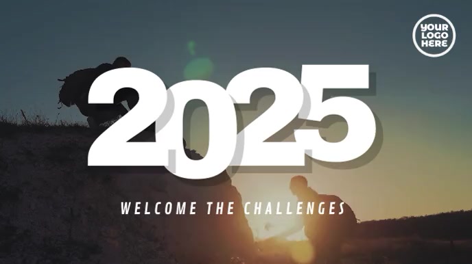 2025 Welcome The Challenges Mountain Video Template | PosterMyWall