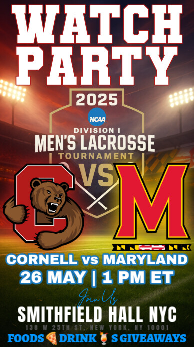 2025 NCAA Division I Men's Lacrosse Championship: Cornell vs Maryland Watch Party Template Instagram Story