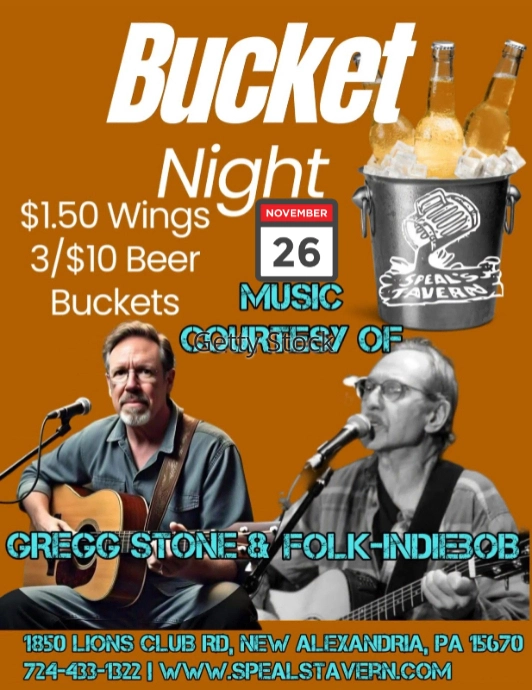 BUCKET NIGHT Every Wednesday at Speal's Tavern