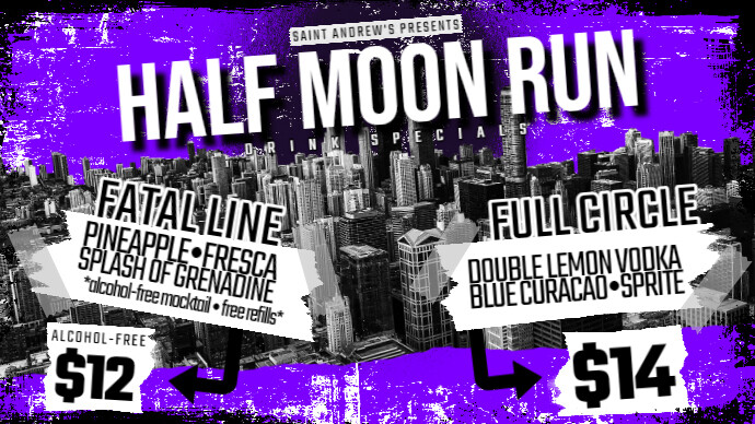 Copy of Half Moon Run Drink Specials TV Sign 11.12.2023 | PosterMyWall