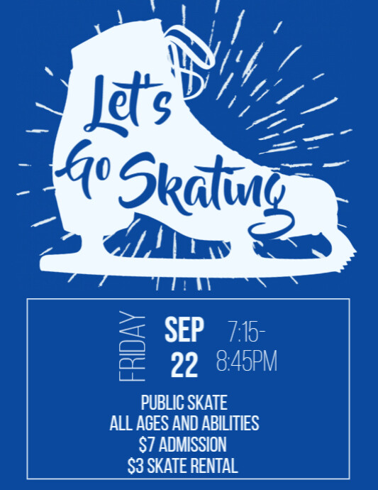 public skating 9/22 | PosterMyWall