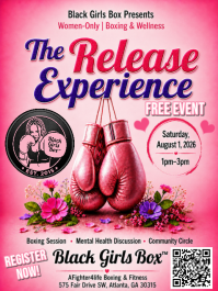 Black Girls Box Present: The Release Experience