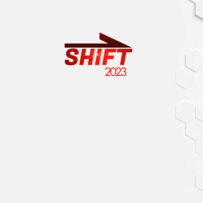 Copy of Shift 2023 (Media Copy) (1) | PosterMyWall