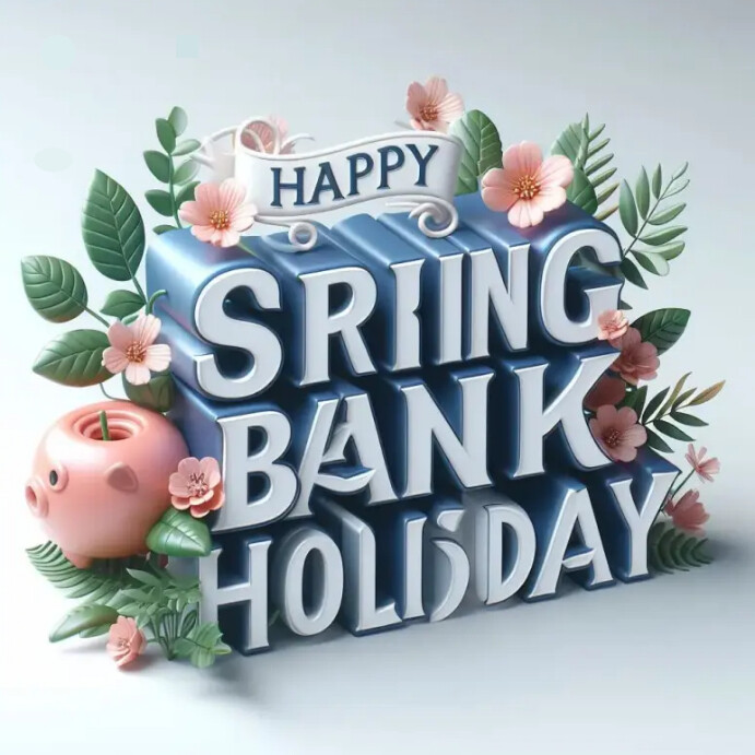 Copy of 3d spring bank holiday | PosterMyWall