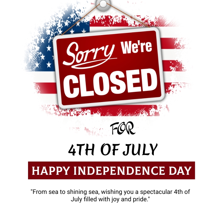 4th of July closed for business poster template