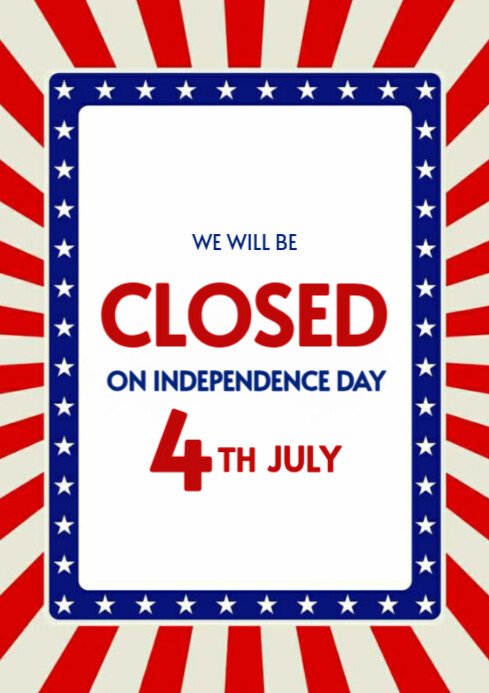 4th of July closure announcement template A4