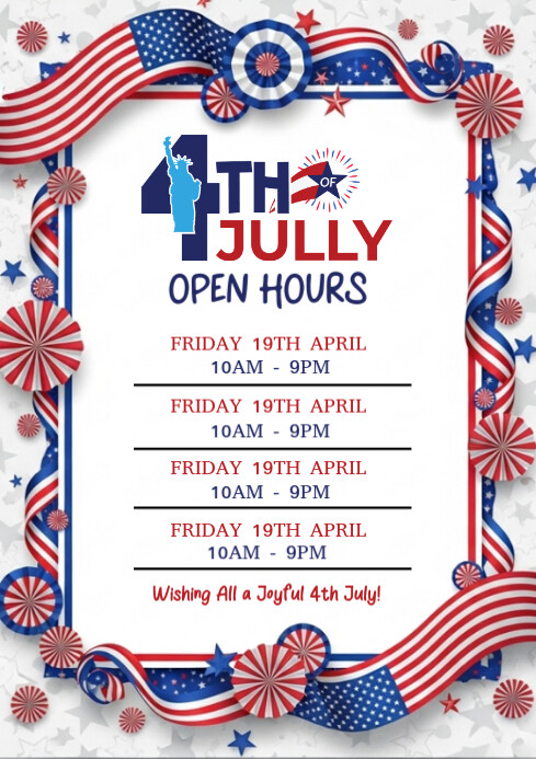 4th of July Open Hours A4 template
