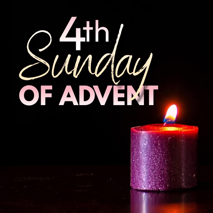 Copy of 4th Sunday of advent PosterMyWall