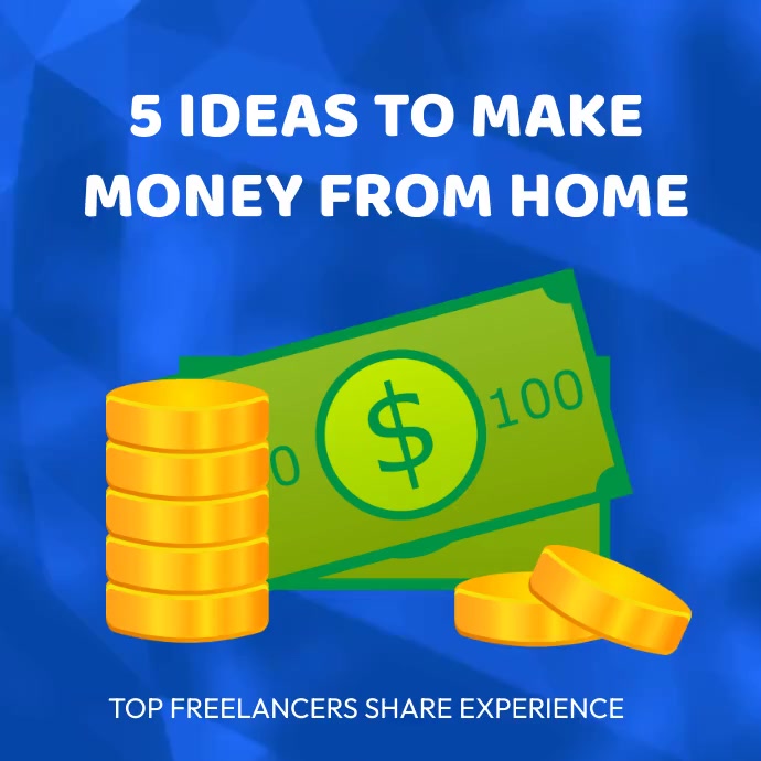 Top Five Ways To Make Money 5 Ideas To Make Money From Home Template | PosterMyWall