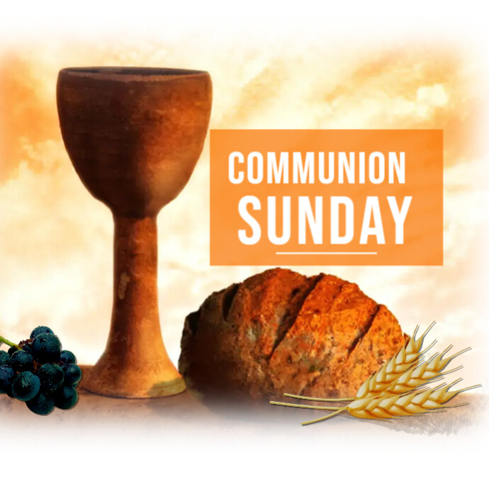 Communion Sunday | PosterMyWall