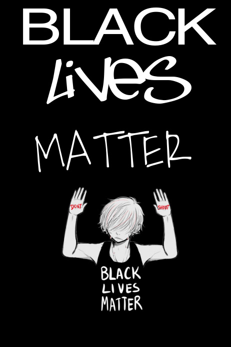 BLACK LIVES MATTER | PosterMyWall