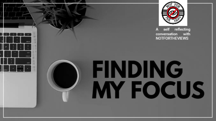 Copy of Finding my focus blog header | PosterMyWall
