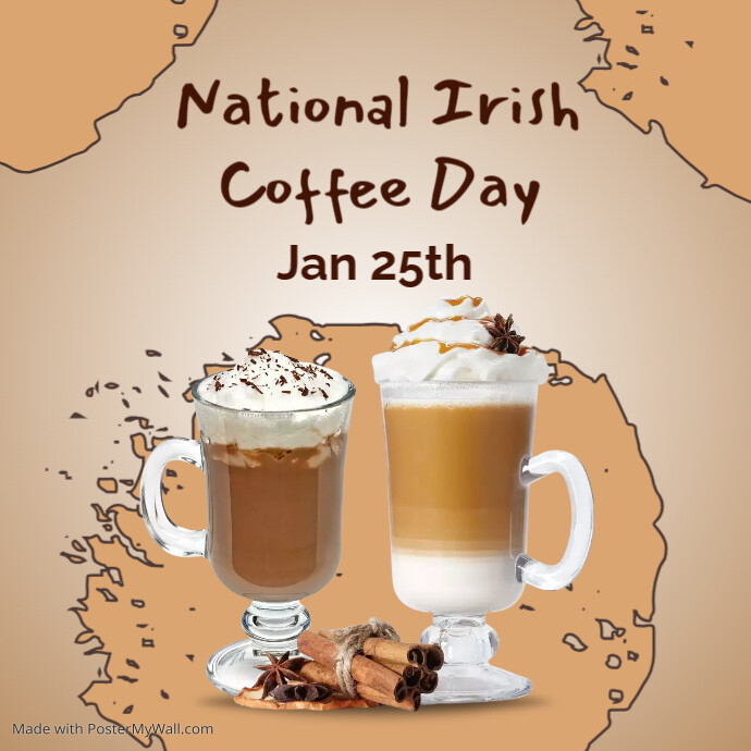 National Irish Coffee Day Flyer PosterMyWall
