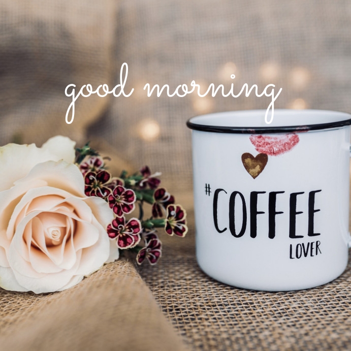 84 Good Morning Template Postermywall