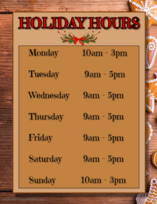 Holiday Hours Example Holiday Opening Hours print template | PosterMyWall