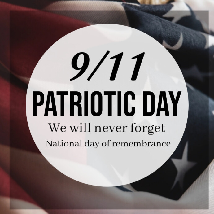 9/11 Remembrance day Template | PosterMyWall