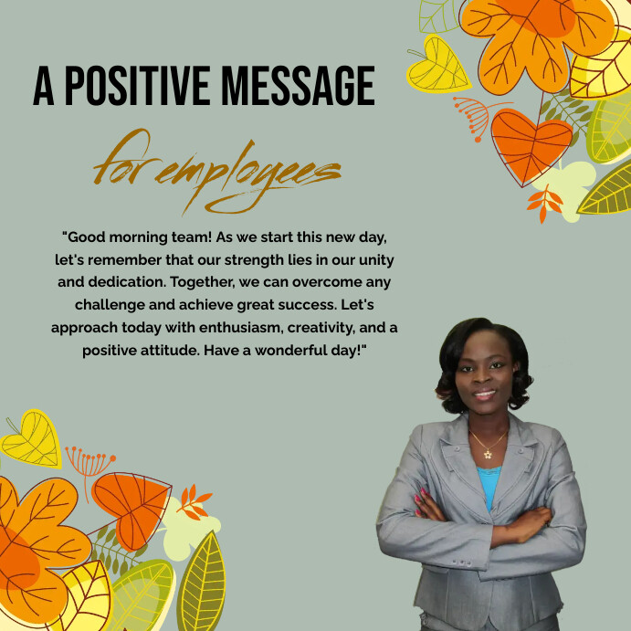 A positive message for employees Template | PosterMyWall