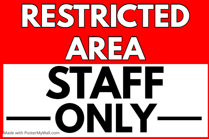 RESTRICTED AREA POSTER | PosterMyWall