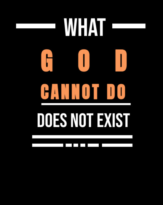 Abstract What God Cannot Do Does Not Exist – Christian Quote Poster Template” Instagram Portrait