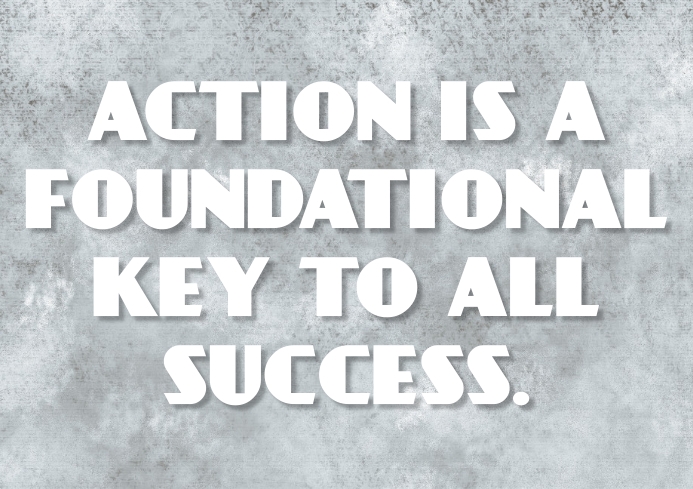 Copy of ACTION AND SUCCESS QUOTE TEMPLATE | PosterMyWall