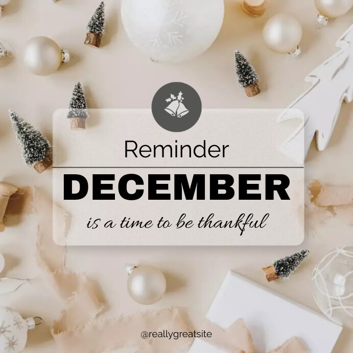 Aesthetic Beige Elegant December Reminder Template | PosterMyWall