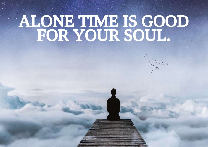 ALONE AND GOOD QUOTE TEMPLATE A4