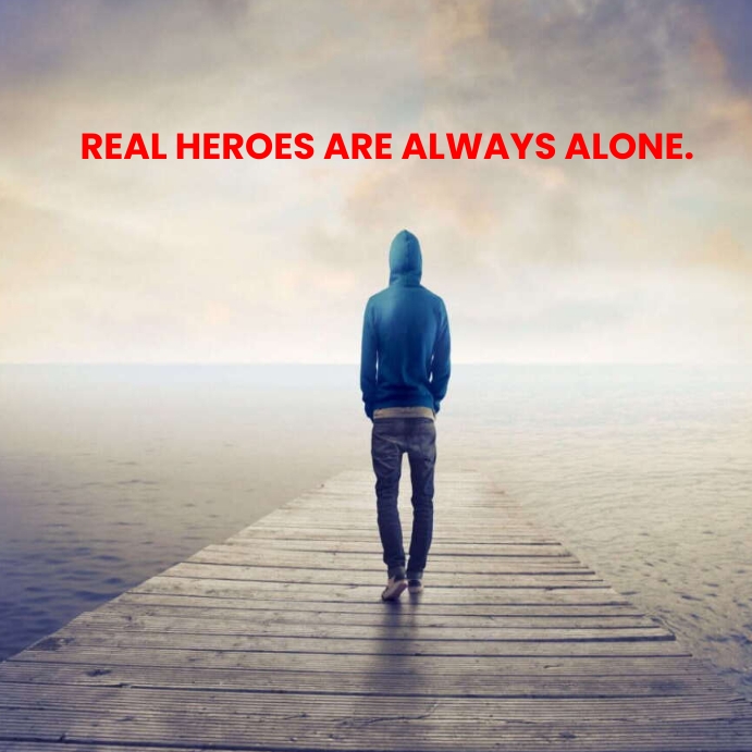 ALWAYS ALONE QUOTE TEMPLATE | PosterMyWall