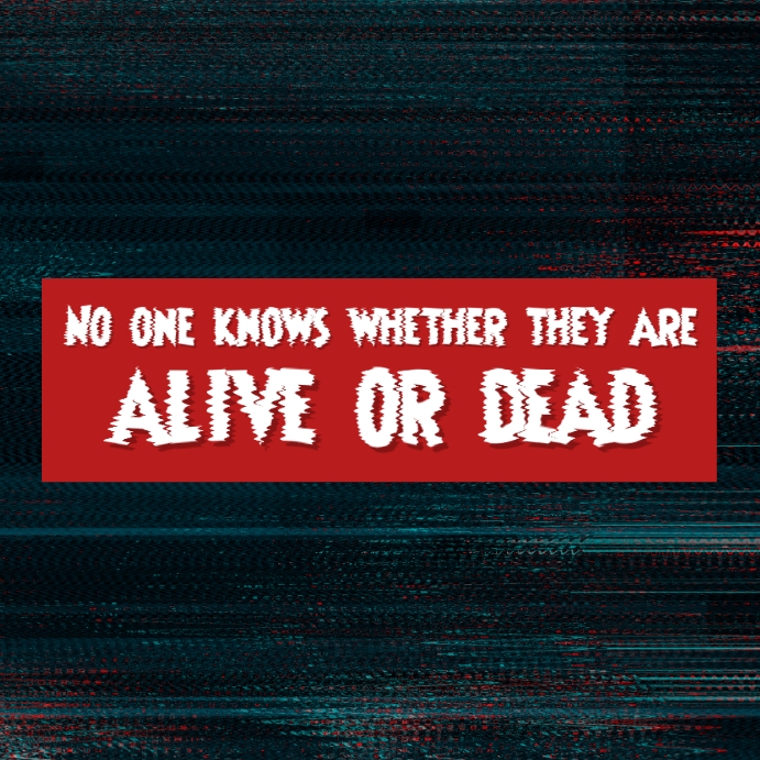 Alive or dead quote design template | PosterMyWall