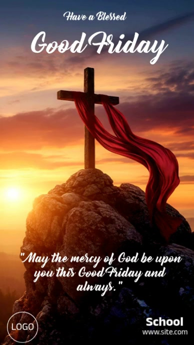 Amazing Good friday free editable video template for friends, schools ...