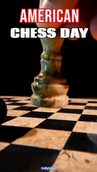 American Chess Day Digital Display (9:16) template