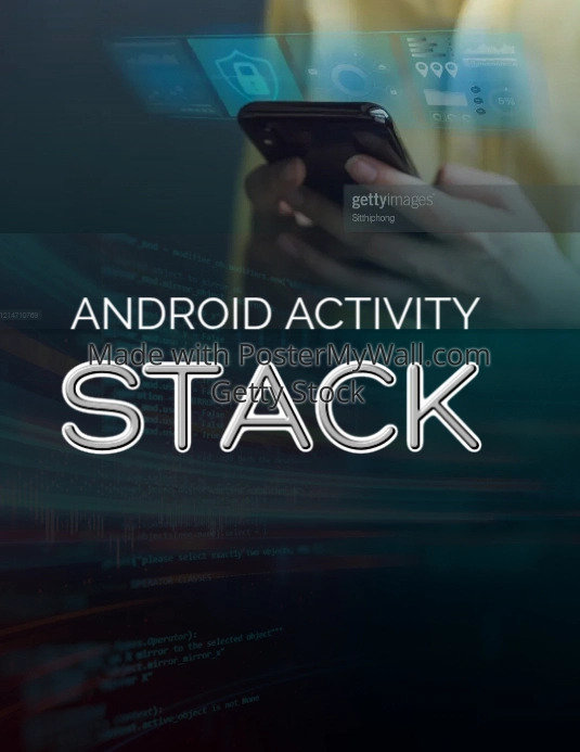 Android Activity Stack Template | PosterMyWall