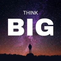 Animated Think Big Motivational Instagram Quote Post Carré (1:1) template