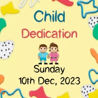 ANNOUNCEMENBABY DEDICATION DAY CHURCH DISPLAY Square (1:1) template
