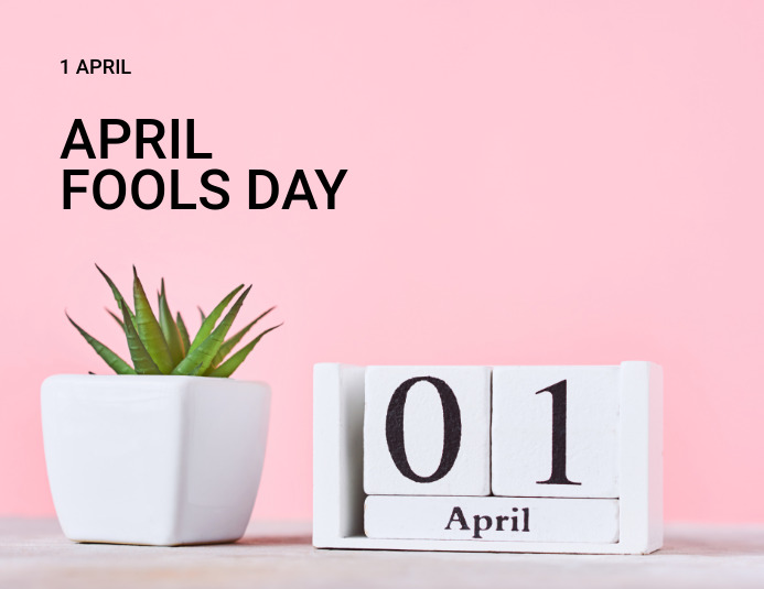 APRIL FOOLS' DAY Template PosterMyWall