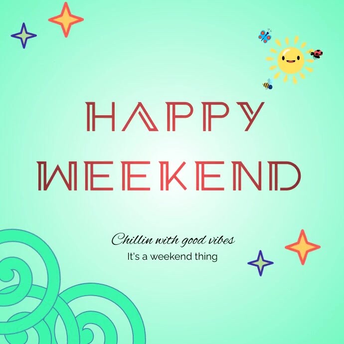 Blog Post Example About Weekend Aqua Joyful Happy Weekend Instagram Post Template | PosterMyWall