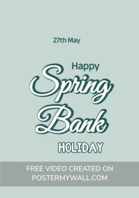 Spring Bank Card Design SPRING BANK HOLIDAY TEMPLATE | PosterMyWall