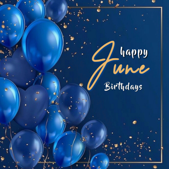 Aqua Maximalist Happy June Birthdays Instagram Post Template | PosterMyWall