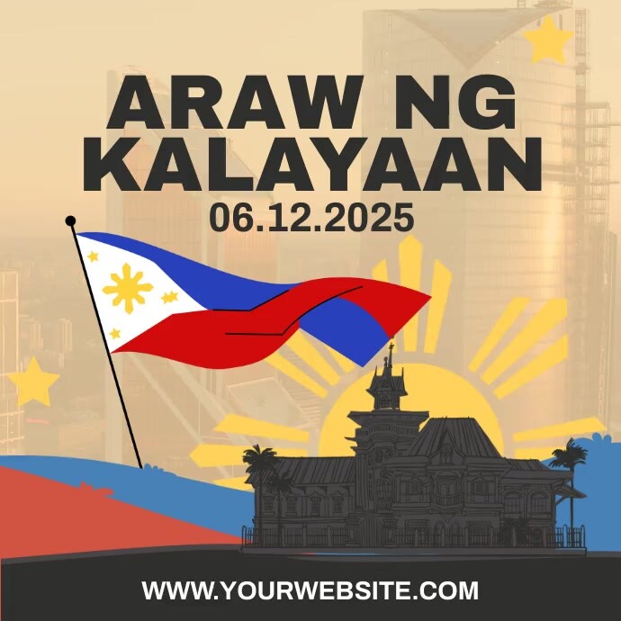Araw Layout Araw Ng Kalayaan Template | PosterMyWall